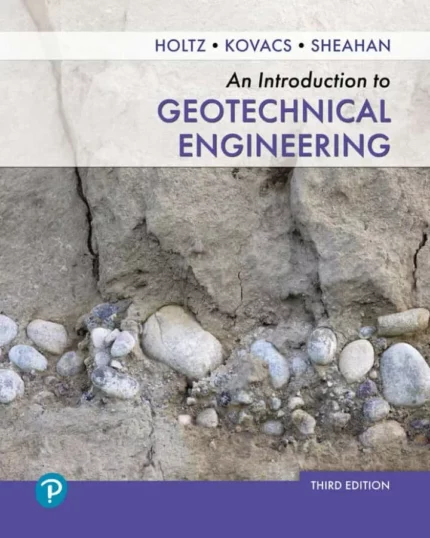 An Introduction to Geotechnical Engineering (3rd Edition) – PDF