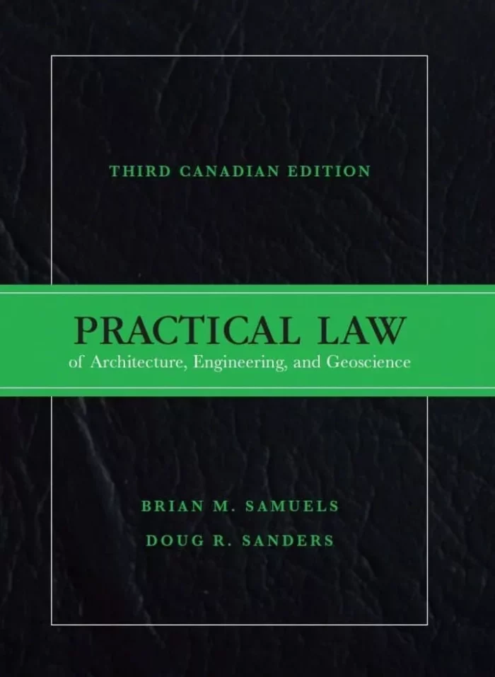Practical Law of Architecture, Engineering and Geoscience (3rd Canadian Edition) – PDF