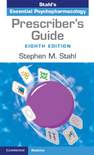 Prescriber’s Guide: Stahl’s Essential Psychopharmacology (8th Edition) – PDF