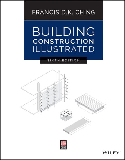 Building Construction Illustrated (6th Edition) – PDF