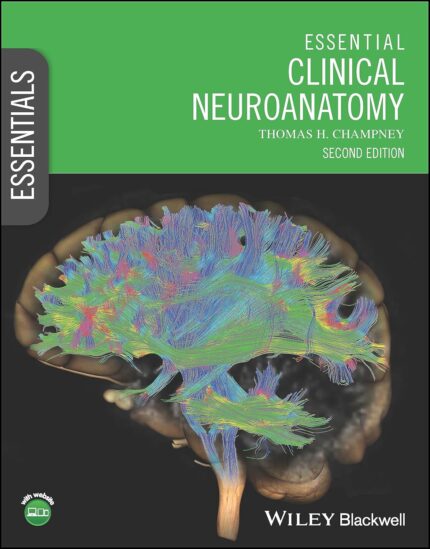 Essential Clinical Neuroanatomy (2nd Edition) – eBook PDF